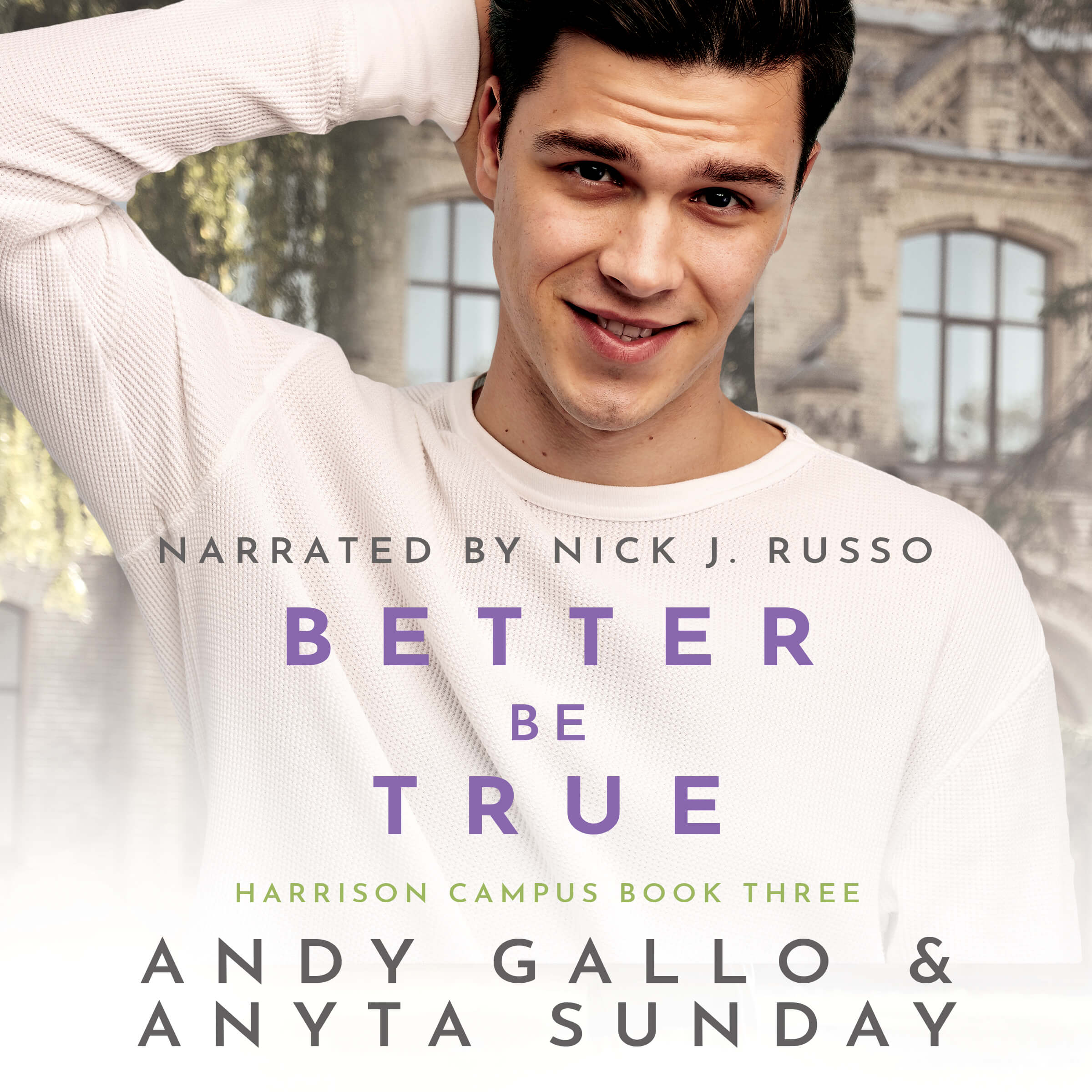 Audiobook of Gay Romance Novel Better be True by Anyta Sunday and Andy Gallo
